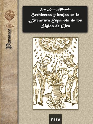 cover image of Hechiceras y brujas en la literatura española de los Siglos de Oro